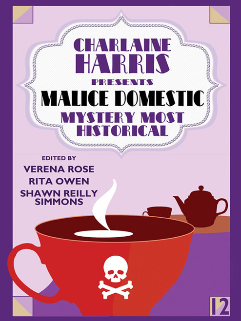 Malice Domestic 12: Mystery Most Historical, presented by Charlaine Harris (epub/Kindle)