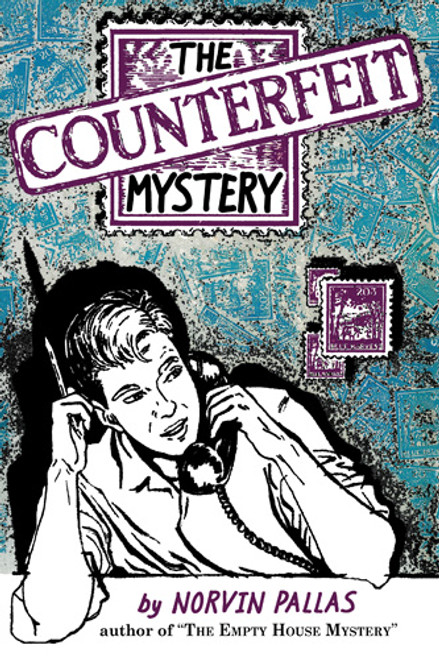 06. The Counterfeit Mystery: A Ted Wilford Mystery, by Norvin Pallas (epub/Kindle/pdf)