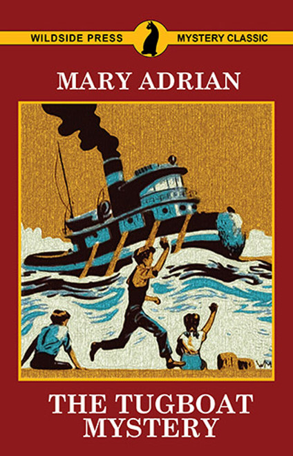 The Tugboat Mystery, by Mary Adrian (Paperback)