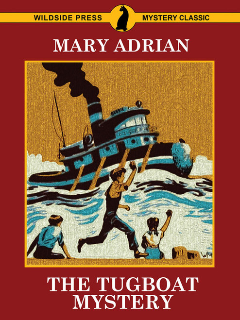 The Tugboat Mystery, by Mary Adrian (epub/Kindle/pdf)