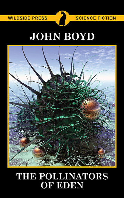 The Pollinators of Eden, by John Boyd (Paperback)