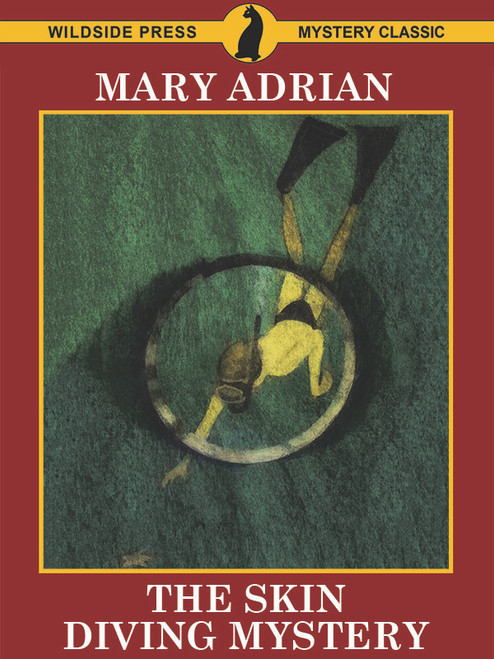 The Skin Diving Mystery, by Mary Adrian  (epub/Kindle/pdf)