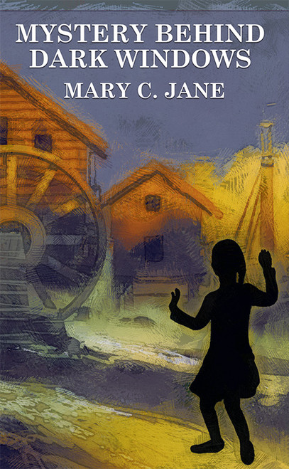 Mystery Behind Dark Windows, by Mary C. Jane (trade paperback)