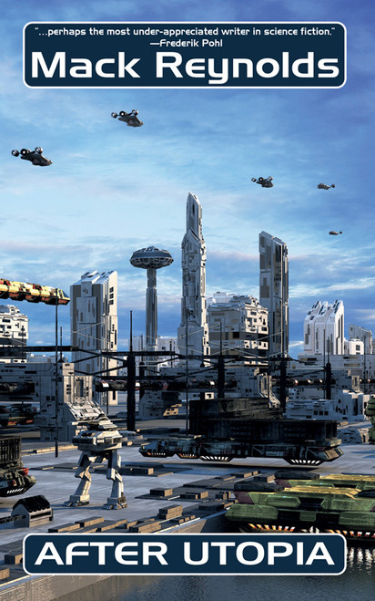 After Utopia, by Mack Reynolds (Paper)