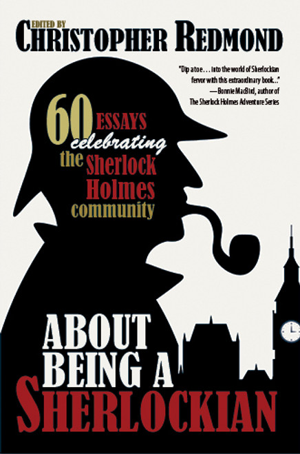 About Being a Sherlockian, edited by Christopher Redmond (Paperback)