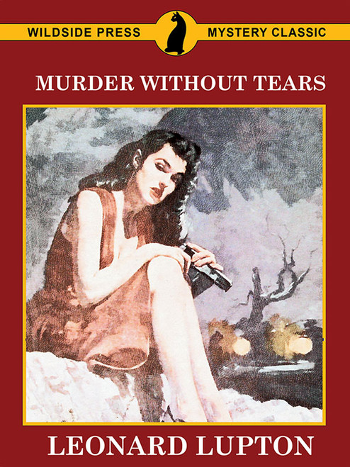 Murder Without Tears, by Leonard Lupton (epub/Kindle/pdf)