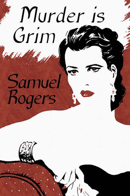 Murder is Grim, by Samuel Rogers (Paperback)