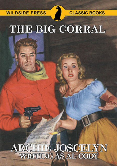 The Big Corral, by Al Cody (Paperback)
