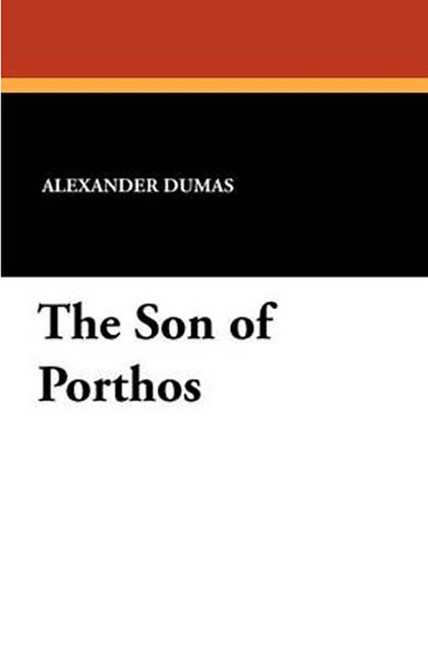 The Son of Porthos, by Alexandre Dumas (Paper)
