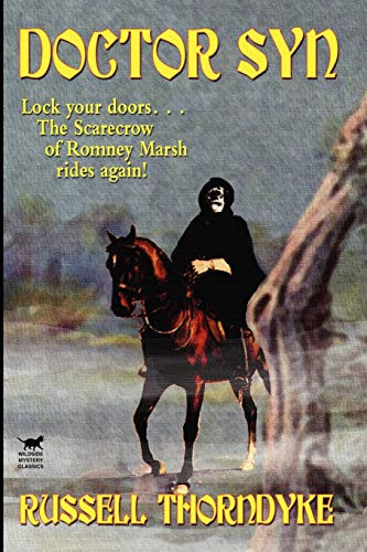Doctor Syn, A Smuggler Tale of the Romney Marsh, by Russell Thorndyke (Paperback)