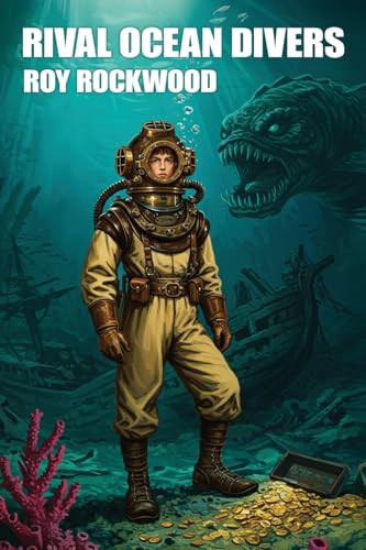 Rival Ocean Divers, by Roy Rockwood (Paperback)
