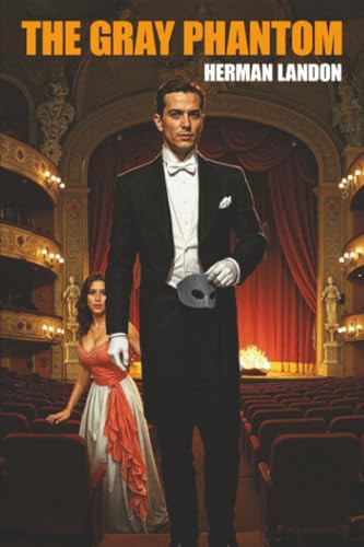 The Gray Phantom, by Herman Landon (Paperback)