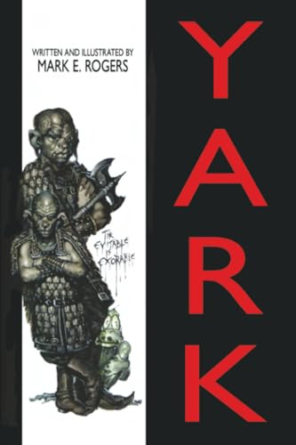 Yark, by Mark E. Rogers (Paperback)