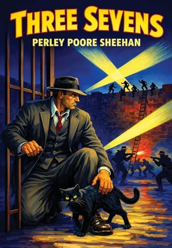 Three Sevens, by Perley Poore Sheehan (Hardcover)