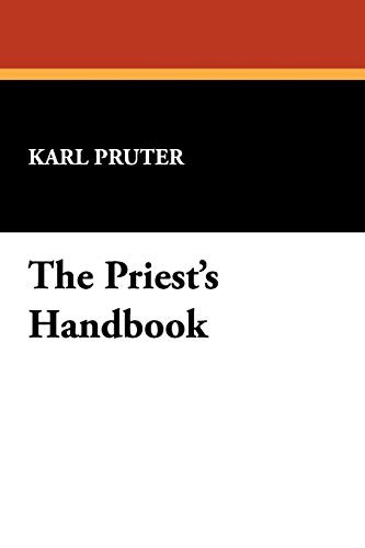 The Priest's Handbook, by Karl Pruter (Paperback)