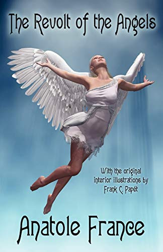 The Revolt of the Angels, by Anatole France (Paperback)