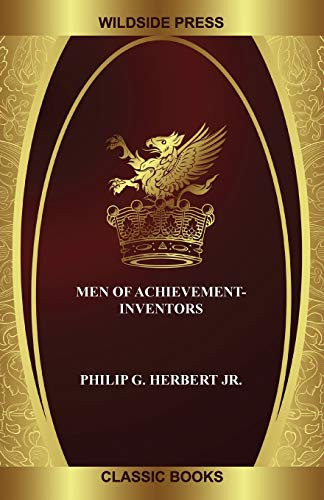 Men of Achievement-Inventors, by Philip G. Herbert Jr. (Paperback)