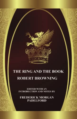 The Ring and the Book, by Robert Browning (Paperback)