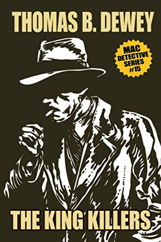 The King Killers: Mac #15, by Thomas B. Dewey (Paperback)