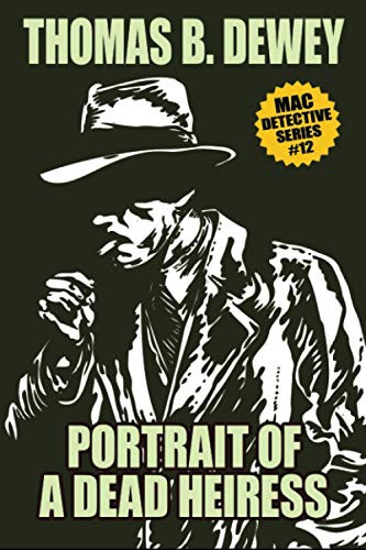 Portrait of a Dead Heiress: Mac #12, by Thomas B. Dewey (Paperback)
