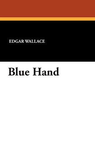 Blue Hand, by Edgar Wallace (Paperback)