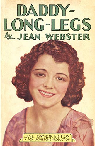 Daddy-Long-Legs: Janet Gaynor Edition, by Jean Webster (Paperback)