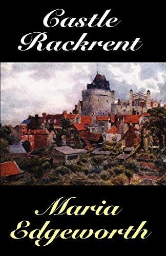 Castle Rackrent, by Maria Edgeworth (Paperback)