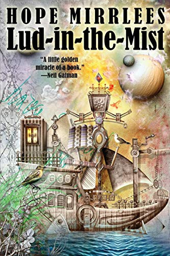 Lud-In-The-Mist, by Hope Mirrlees (Paperback)