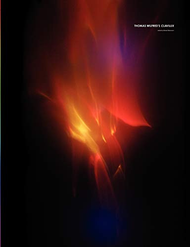 Thomas Wilfred's Clavilux, by Michael Betancourt (Paperback)