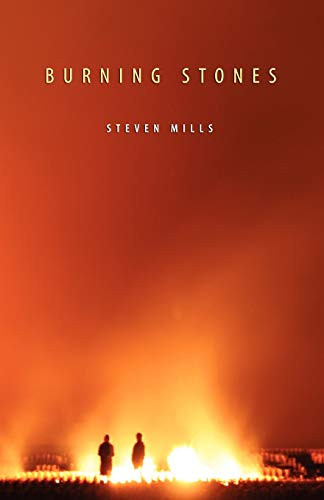 Burning Stones, by Steven Mills (Paperback)