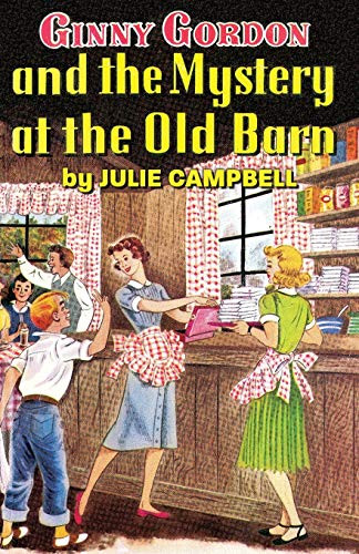 Ginny Gordon and the Mystery at the Old Barn, by Julie Campbell (Paperback)