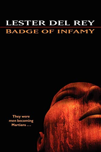 Badge of Infamy, by Lester Del Rey (Paperback)