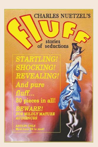 Fluff - A Modern Decameron of Lust and Licentiousness, by Charles, Nuetzel (Paperback)