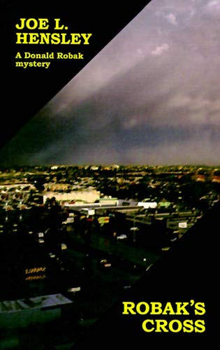 Robak's Cross, by Joe L. Hensley (Paperback)