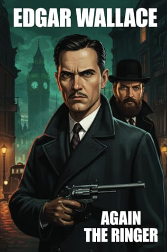 Again the Ringer, by Edgar Wallace (Paperback)