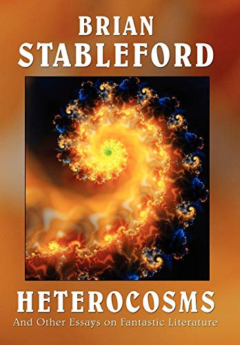 Heterocosms, by Brian Stableford (Hardcover)