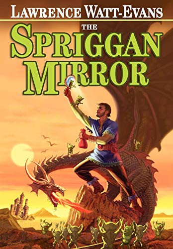 The Spriggan Mirror: A Tale of Ethshar, by Lawrence Watt-Evans (Hardcover)