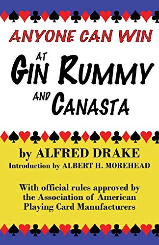 Anyone Can Win at Gin Rummy and Canasta, by Alfred Drake (Paperback)