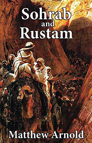Sohrab and Rustum, by Matthew Arnold (Paperback)
