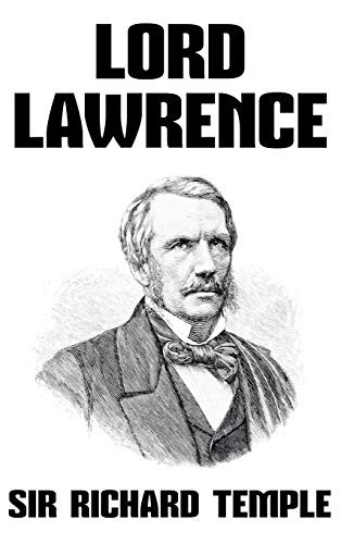 Lord Lawrence, by Sir Richard Temple (Hardcover)