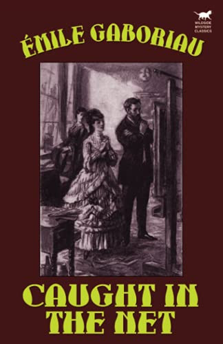 Caught in the Net, by Emile Gaboriau (Paperback)