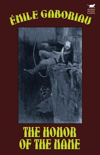 The Honor of the Name, by Emile Gaboriau (Paperback)