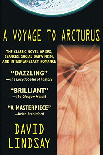 A Voyage to Arcturus, by David Lindsay (Paperback)