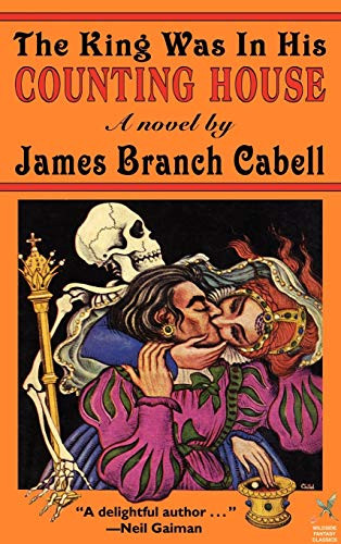 The King Was In His Counting House, by James Branch Cabell (Hardcover)