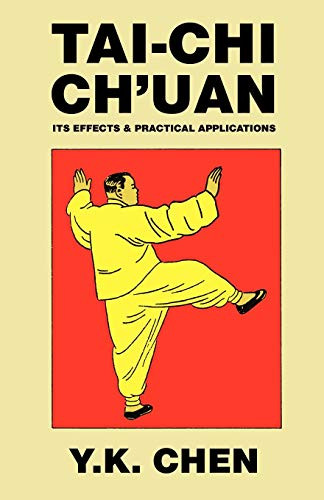 Tai-Chi Ch'uan, by Y. K. Chen (Paperback)