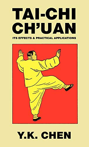 Tai-Chi Ch'uan, by Y. K. Chen (Hardcover)