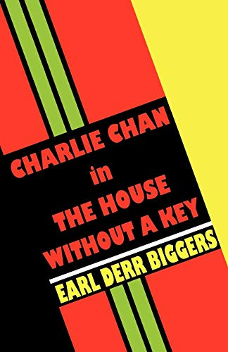 Charlie Chan in the House Without a Key, by Earl Derr Biggers (Paperback)