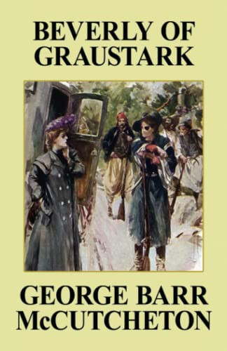 Beverly of Graustark, by George Barr McCutcheon (Paperback)