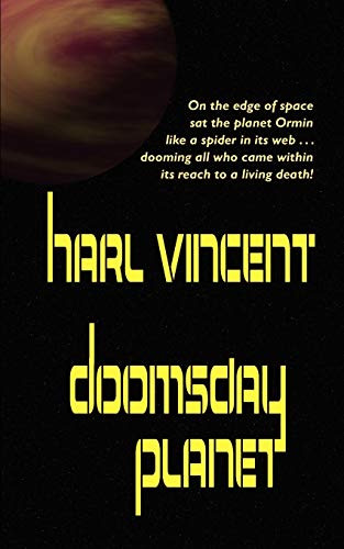 The Doomsday Planet, by Harl Vincent (Paperback)