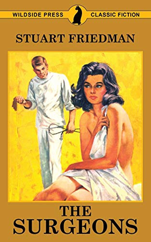 The Surgeons, by Stuart Friedman (Paperback)